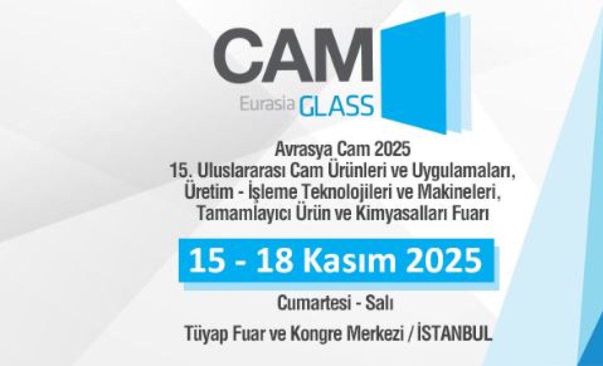 Avrasya Cam Balkon Fuarı 15-18 Kasım 2025 Tarihleri Arasında